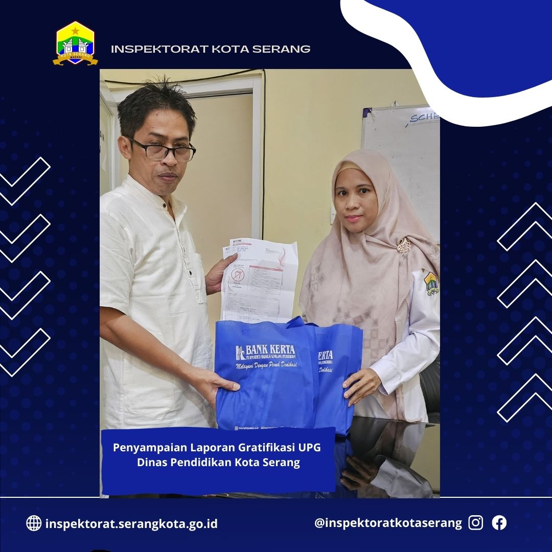Penyampaian Rekap Laporan Gratifikasi dari UPG Dinas Pendidikan Kota Serang